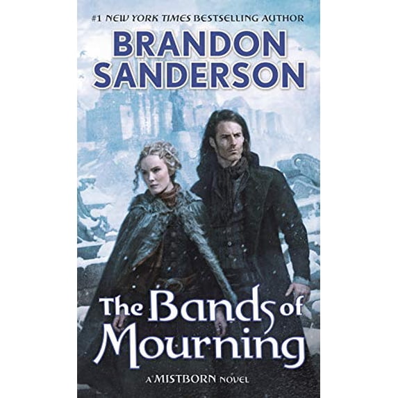 Pre-Owned The Bands of Mourning: A Mistborn Novel (The Mistborn Saga, 6), 9780765378583, 0765378582, Paperback,