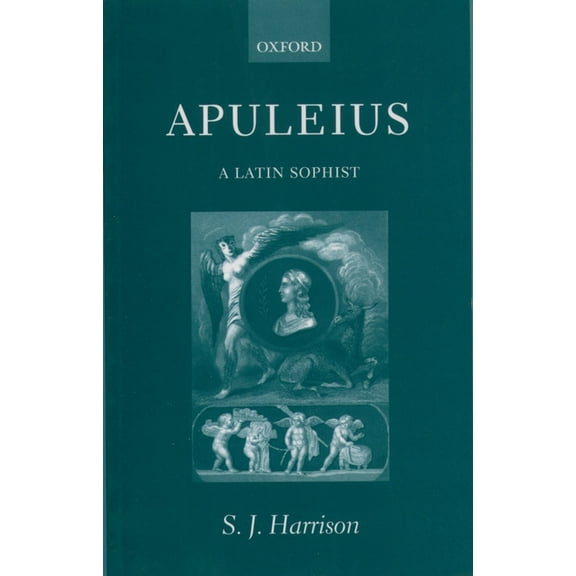 Apuleius: A Latin Sophist, (Paperback)