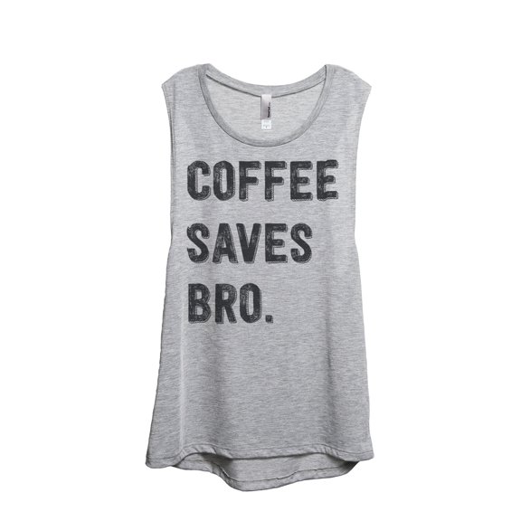 Thread Tank Coffee Saves Bro Women's Sleeveless Muscle Tank Top Sport Grey Small