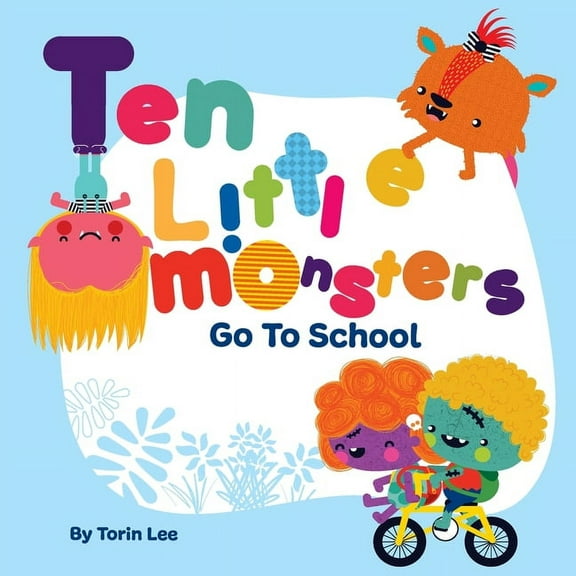 Ten Little Monsters Go to School, (Paperback)