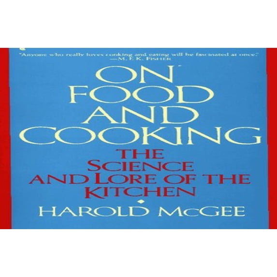 Pre-Owned On Food and Cooking: The Science and Lore of the Kitchen Textbook by Harold J. Mcgee Paperback English
