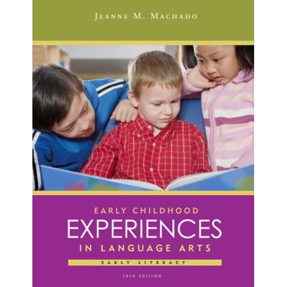 Pre-Owned Early Childhood Experiences in Language Arts: Early Literacy (Paperback) 1111832617 9781111832612