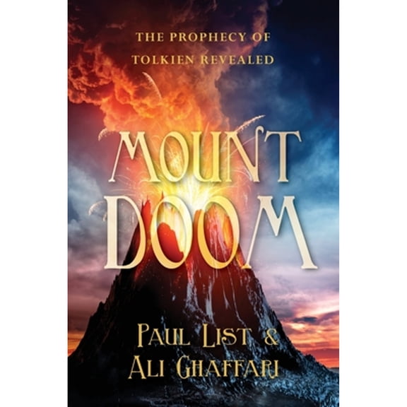 Pre-Owned Mount Doom: The Prophecy of Tolkien Revealed, 9781956267730, 1956267735, Paperback,