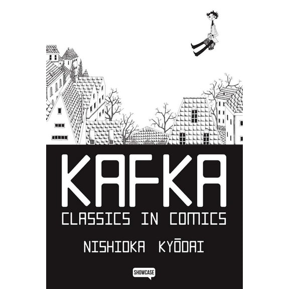 Nishioka Kyodai,Juan Scassa Kafka. Classics in comics (Paperback)