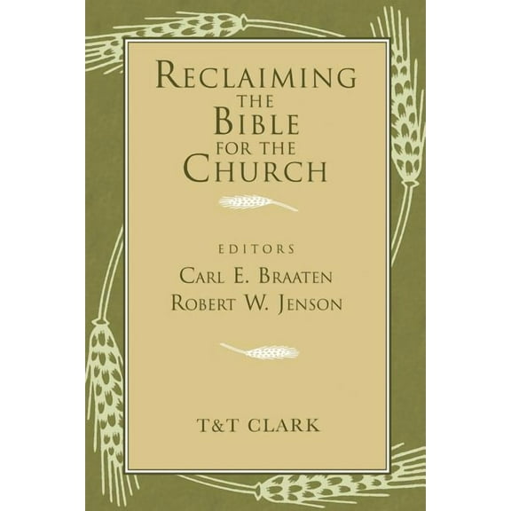 Reclaiming the Bible for the Church, (Paperback)
