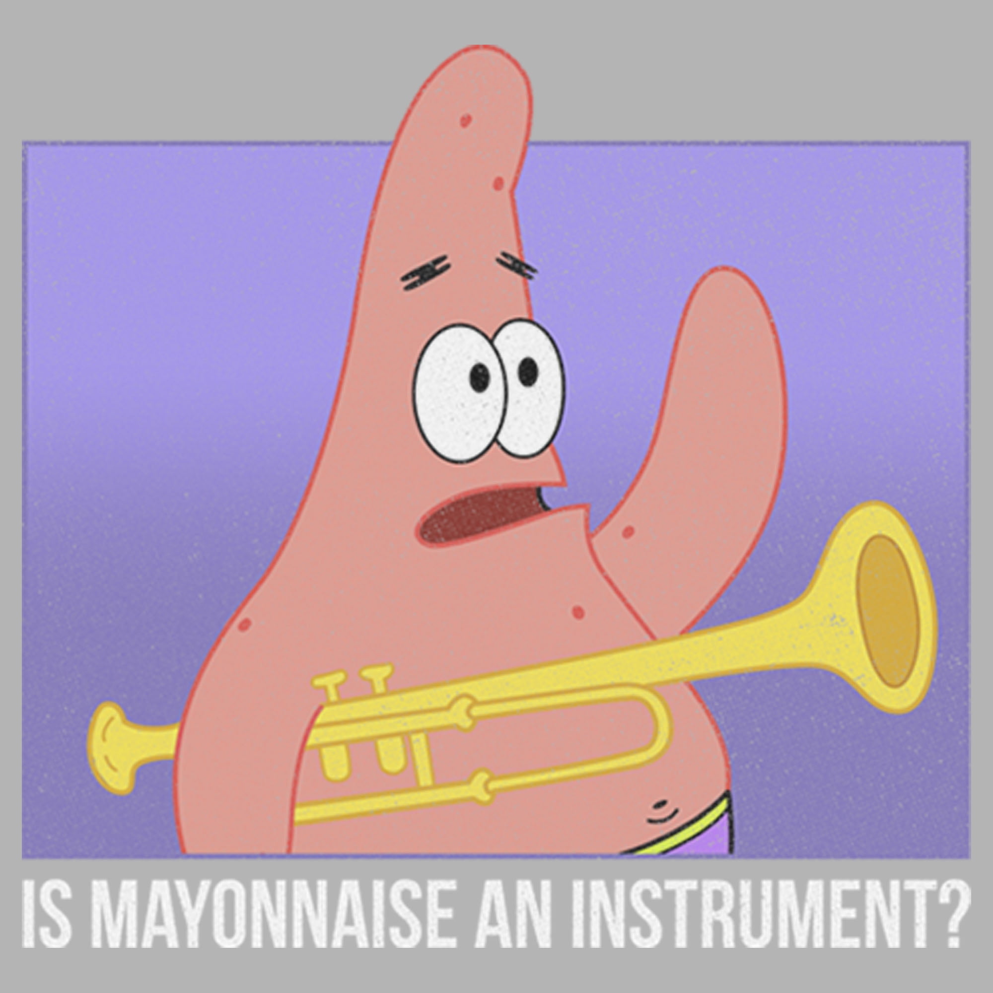 Is Mayonnaise An Instrument Patrick