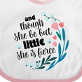 thumbnail image 4 of Inktastic Though She Be but Little Fierce Quote Girls Baby Bib, 4 of 4