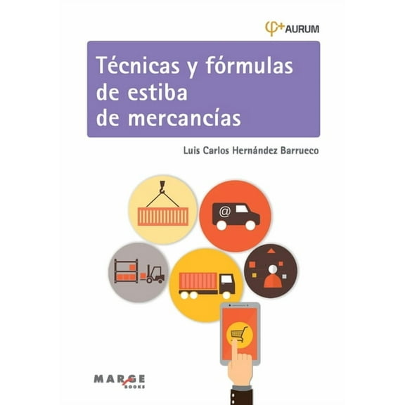 TÃ©cnicas y fÃ³rmulas de estiba de mercancÃ­as, (Paperback)