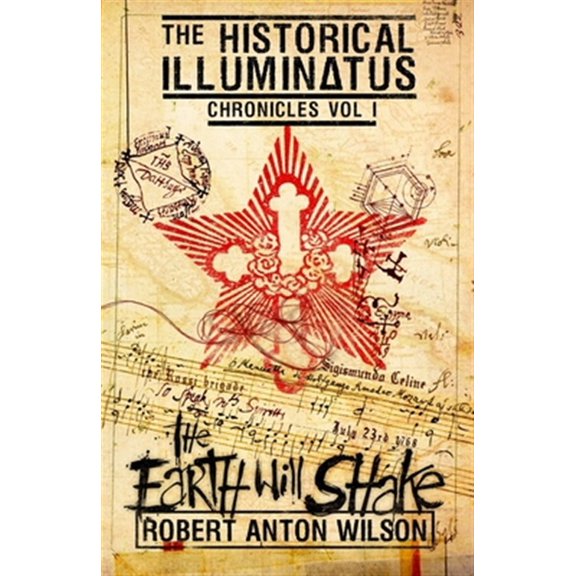 Pre-Owned The Earth Will Shake: Historical Illuminatus Chronicles Volume 1 Paperback