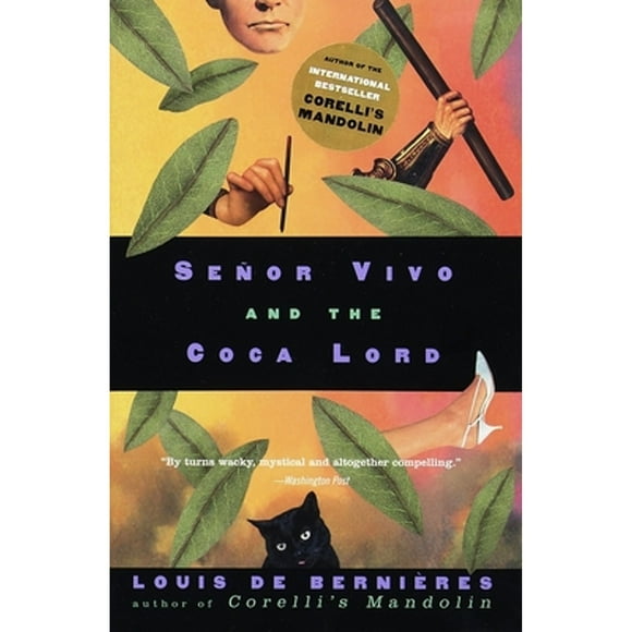 Pre-Owned Senor Vivo and the Coca Lord (Paperback 9780375700149) by Louis De Bernieres