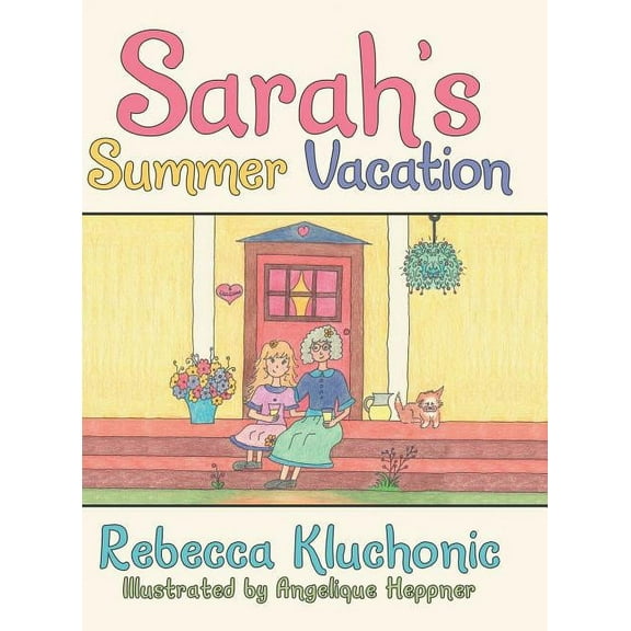 Sarah's Summer Vacation (Hardcover)