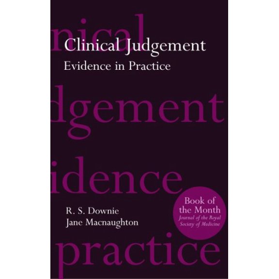 Pre-Owned Clinical Judgement : Evidence in Practice (Oxford Medical Publications)