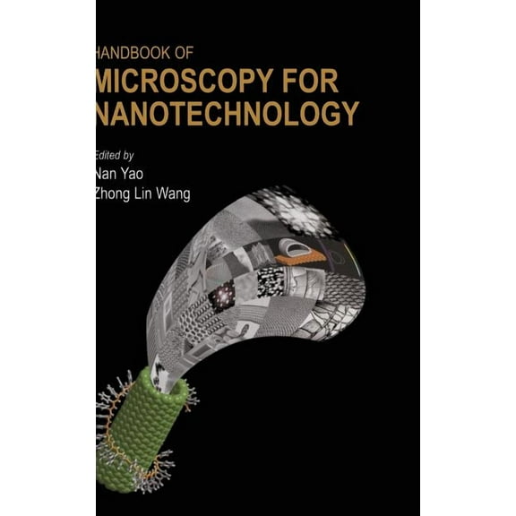 Handbook of Microscopy for Nanotechnology, (Hardcover)
