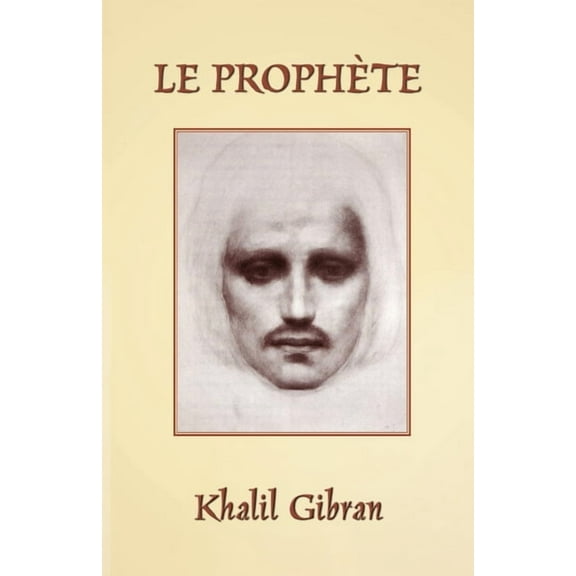 Le Prophète: The Prophet in French, (Paperback)
