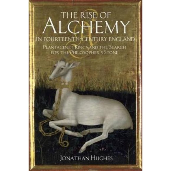 L'Ascension de l'Alchimie au XIVe Siècle Angleterre: Rois Plantagenet et la Recherche de la Pierre Philosophale