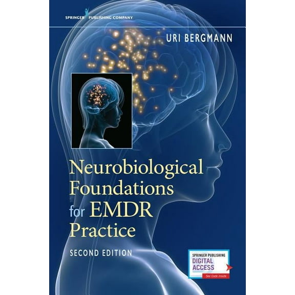 Neurobiological Foundations for EMDR Practice, (Paperback)