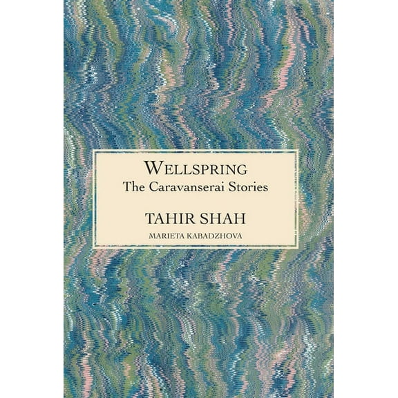 The Caravanserai Stories (Hardcover)