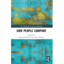 Lse Monographs on Social Anthropology How People Compare, (Paperback)
