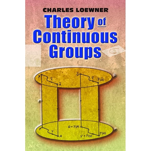 Dover Books on Mathematics Theory of Continuous Groups, (Paperback)
