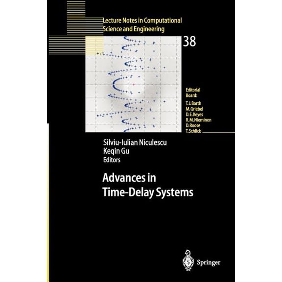 Lecture Notes in Computational Science a Advances in Time-Delay Systems, Book 38, (Paperback)