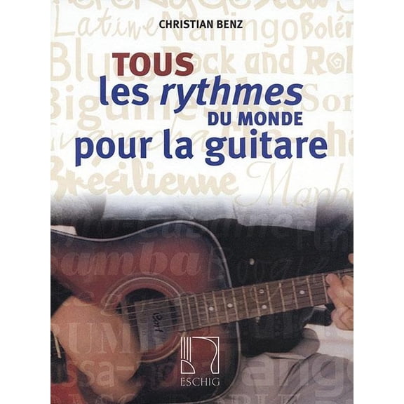Tous Les Rythmes Du Monde Pour La Guitare, (Paperback)