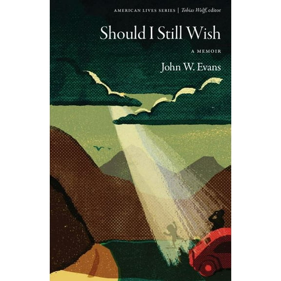 American Lives Should I Still Wish: A Memoir, (Paperback)