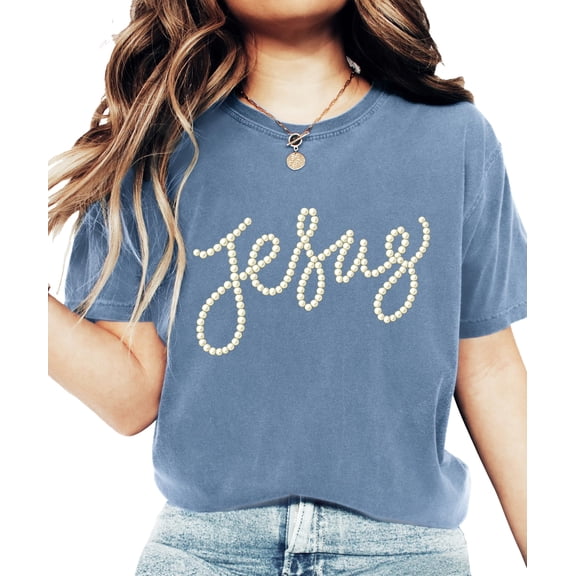 Jesus Shirt for Women - Pearl Script Christian Faith Graphic Tee Blue Jean Shirt Adult X-Large