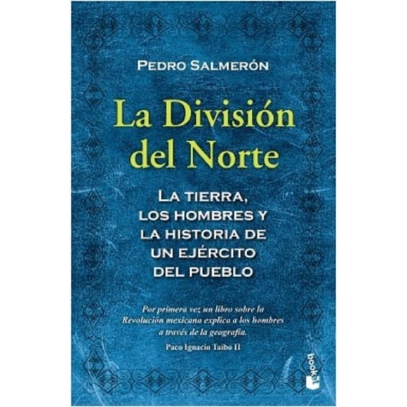 LA DIVISIÓN DEL NORTE BOOKET PAIDOS MEXICO PEDRO SALMERON