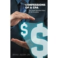 thumbnail image 1 of Pre-Owned Confessions of a CPA - The Capital Equivalent Value of Life Insurance (Paperback) 1495830713 9781495830716, 1 of 1