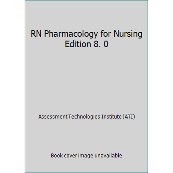 Pre-Owned RN Pharmacology for Nursing Edition 8. 0 (Paperback) 1565336038 9781565336032