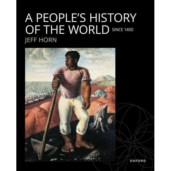 A People's History of the World: Since 1400, (Paperback)