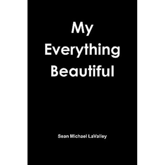 My Everything Beautiful