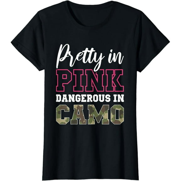 Funny Camo Hunting Pink Graphic for Women and Girls Hunters T-Shirt