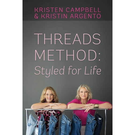 Threads Method: Styled for Life, (Paperback)