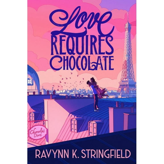 Ravynn K. Stringfield: Love Requires Chocolate (Paperback)