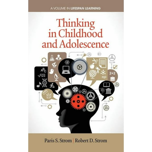 Lifespan Learning: Thinking in Childhood and Adolescence (Hc) (Hardcover)