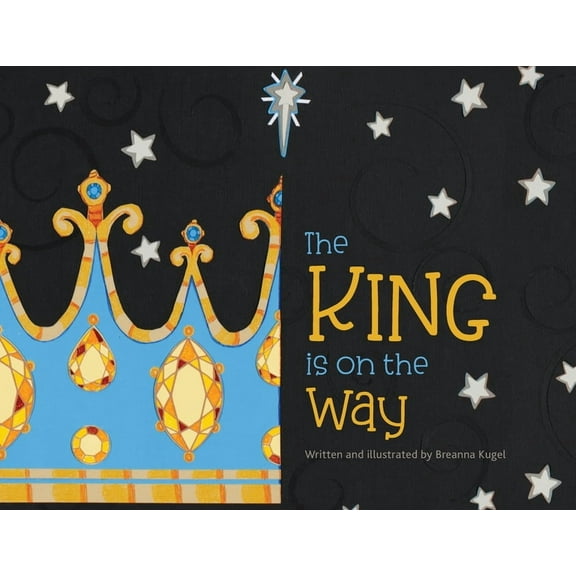 The King is on the Way, (Paperback)