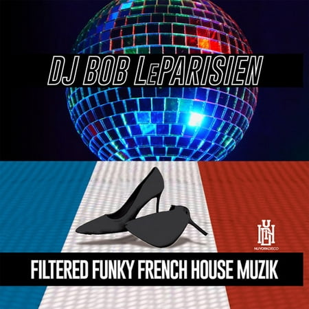 Filtered Funky French House Muzik (CD) (Best Funky House Tracks Ever)