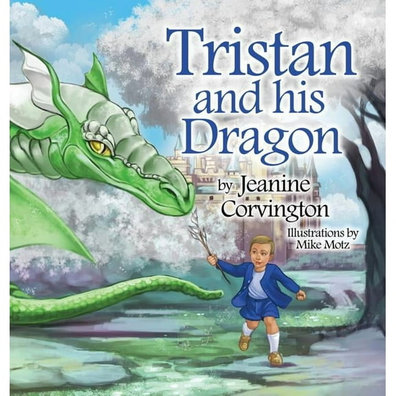 Tristan and his Dragon, (Hardcover)