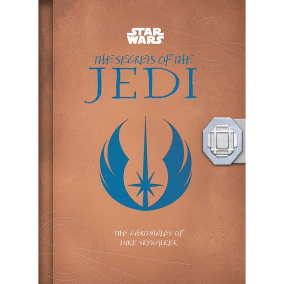 Star Wars: The Secrets of the Jedi (Middle Grade Edition): The Chronicles of Luke Skywalker, (Hardcover)