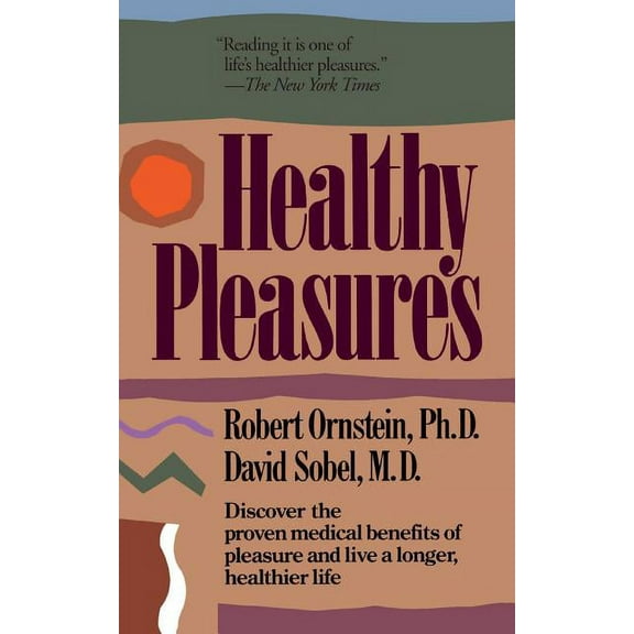 Healthy Pleasures, (Paperback)