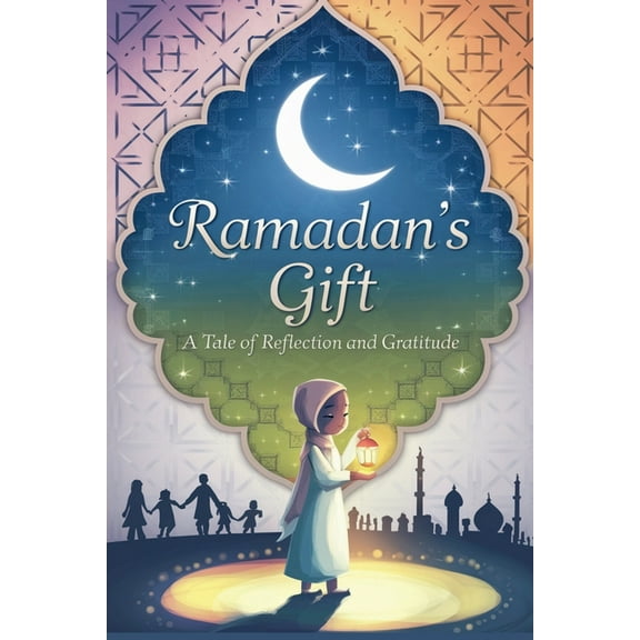 Young Adult Fiction: Religious - Muslim Ramadan's Gift, Book 4, (Paperback)