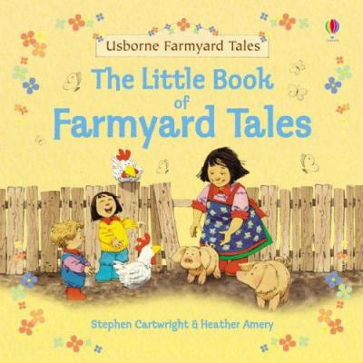 Pre-Owned The Little Book of Farmyard Tales (Hardcover) 0746067143