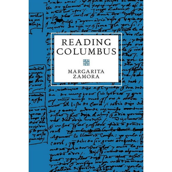 Latin American Literature and Culture Reading Columbus: Volume 9, Book 9, (Paperback)
