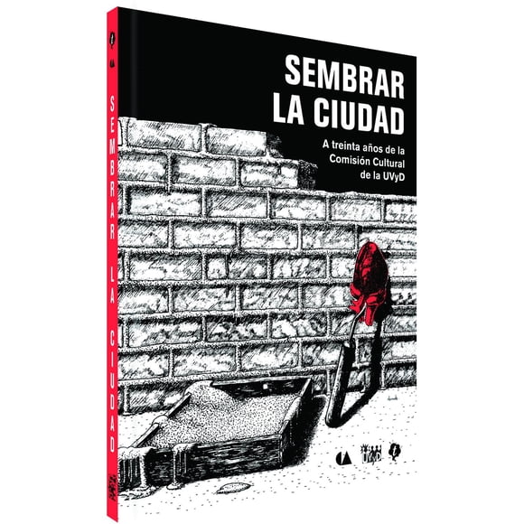 Sembrar la ciudad (rústica) Conaculta 9786078346134