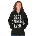 thumbnail image 4 of Best Niece Ever Cute Family Relative Zip Hoodie Sweatshirt Women Brisco Brands S, 4 of 6