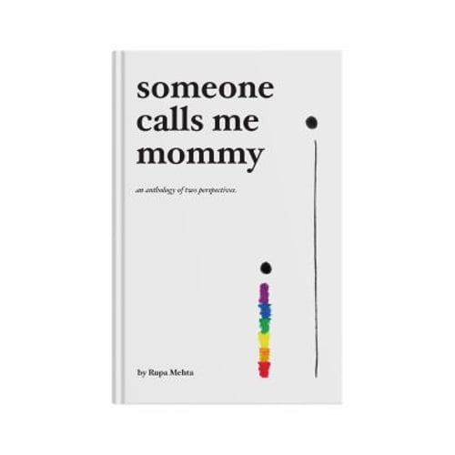 Pre-Owned Someone Calls Me Mommy: poetry for all moms and children (Hardcover) 1947011812 9781947011816