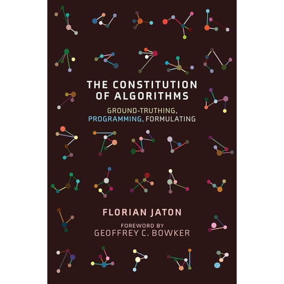 Inside Technology The Constitution of Algorithms, (Paperback)