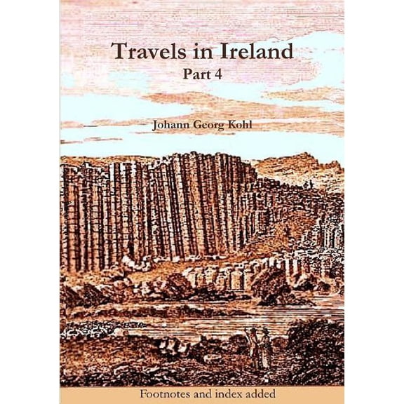 Travels in Ireland, Part 4, (Paperback)