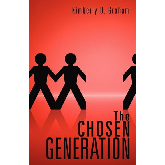 The Chosen Generation, (Paperback)